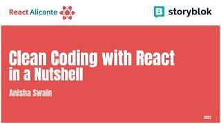 Clean coding with React in a nutshell - ANISHA SWAIN