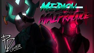 Medical Malpractice REMASTERED [Death Toll] (Subspace and Medkit Cover) [ft. @st4rie_] [+CHROMATICS]