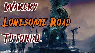 The Lonesome Road: Warcry Single Player Tutorial