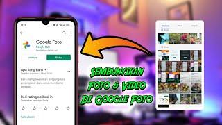 Cara Menyembunyikan Foto Dan Video Di Google Foto