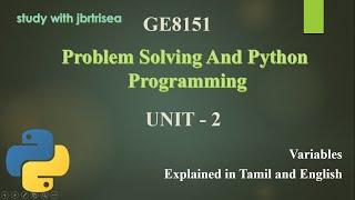 VARIABLES IN PYTHON / Explained in Tamil and English