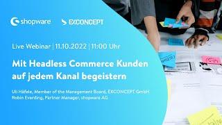 Mit Headless Commerce Kunden auf jedem Kanal begeistern