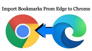 Import Bookmarks From EDGE to CHROME