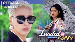 Landed in KOREA Trailer | The First Indo-Korean Drama