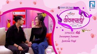 Swoopna Suman & Jyotsna Yogi | JEEVANSATHI with MALVIKA SUBBA|S6|E-46 | Himalaya TV