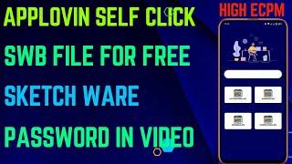 HIGH QUALITY APPLOVIN SELF CLICK SWB FILE FOR FREE