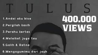 TULUS full album (COVER & SINGLE TULUS)