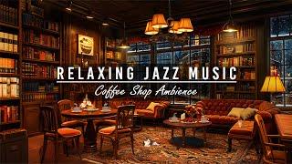 Cozy Crackling Fireplace & Library Café Shop Space with Relaxing Night Jazz Piano for Deep Sleep