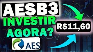 AESB3 | ATÉ QUE PREÇO INVESTIR EM AES BRASIL? ANÁLISE CENÁRIO