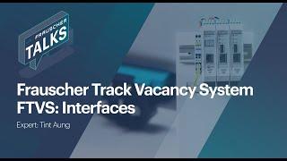 Frauscher Track Vacancy System Interfaces