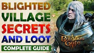 Baldur's Gate 3: Secrets of Blighted Village Full Location Guide 