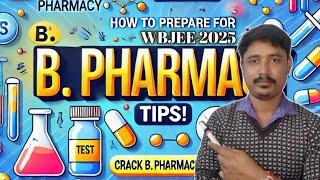 All details about B.Pharmacy /B. Pharma | WBJEE2025| Pharmacy | Wbjee