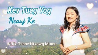 Kev Tuag Yog Ncauj Ke (N.Kx.Tsaav Ntxawg Muas)