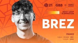 BreZ  | GRAND BEATBOX BATTLE 2021: WORLD LEAGUE | Solo Loopstation Elimination