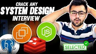 How to Crack Any System Design Interview | Scalable System Design