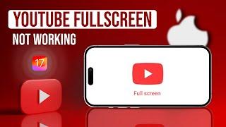 Fix YouTube Video Won't go full screen on iPhone | YouTube Full Screen Problem