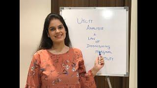 Utility Analysis & Law of Diminishing Marginal Utility by Vidhi Kalra