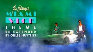 Jan Hammer - Miami Vice Theme [Re-Extended by Gilles Nuytens]
