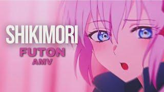 Futon - Ula | Shikimori [EDIT/AMV]