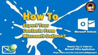 How To Export Your Contacts From Microsoft Outlook?