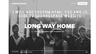 I will add custom html, CSS and js code to squarespace website