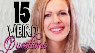 15 Weird Questions