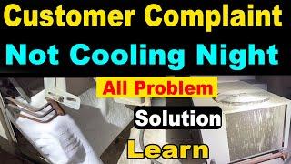 Customer complaint ac not cooling how problems solve how many reason why not cooling learn useful