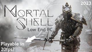 Mortal Shell in Low End PC/Laptop (2023)