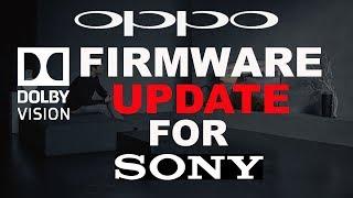 OPPO DOLBY VISION Sony Firmware Update