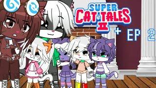 •Super Cat Tales 2 + Série [Episódio 2]My Au