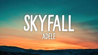 Adele - Skyfall (Lyrics)