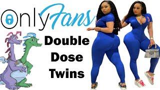 Onlyfans Review-DoubleDoseTwins@doubledosetwinsxxx