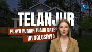 Telanjur Punya Rumah Tusuk Sate? Ini Solusinya