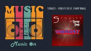 Stokley feat Snoop Dogg - Vibrant - 2020