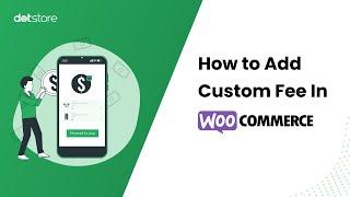 How do I add custom fees in WooCommerce