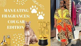 TOP 10 SEXY SUMMER FRAGRANCES | SEXY MAN EATER PERFUMES | COUGAR SCENTS | MAN EATING FRAGRANCES 