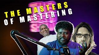 The Masters of Mastering and sampling | The Berty Show | Flac Monkeys