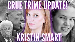 UPDATE! KRISTIN SMART | CRUE TRIME | BETTER OFF RED (CA)