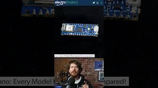Which Arduino Nano is right for you?