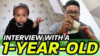 Interview With A 1-Year-Old