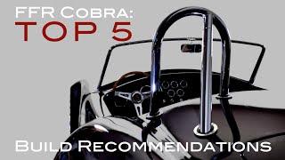 Factory Five Cobra: Top 5 Build Recommendations