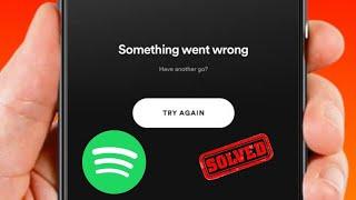 Something went wrong please try again Spotify | iPhone | Android | Login