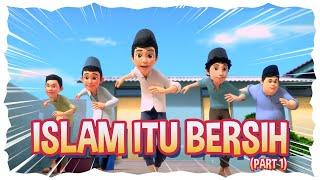 Episode 13 "IBRA" : Islam Itu Bersih (Part 1)