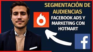 Segmentación en Facebook Ads para Marketing de Afiliados y HOTMART - Crashing Marketing Digital 2021