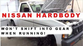 Nissan D21 Hardbody Clutch Issues: Wont shift into gear when running