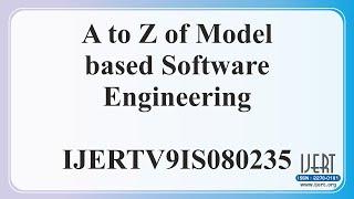 A to Z of Model based Software Engineering