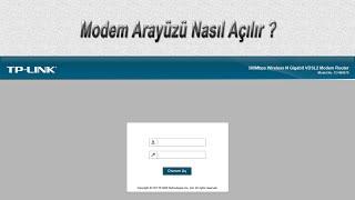 MODEM ARAYÜZÜNE NASIL GİRİLİR ? (Kısa ve öz anlatım)