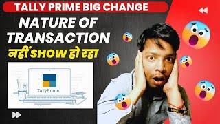 Tally Prime changes | nature of transaction ka option nahi aa raha | Tax ki classification kaise de