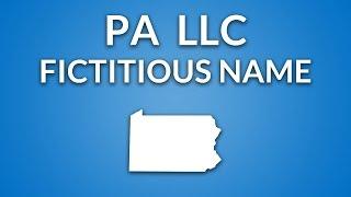 Pennsylvania LLC - Fictitious Name/DBA