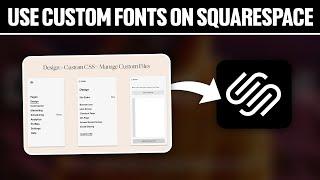 How To Use Custom Fonts On Squarespace 2024! (Full Tutorial)